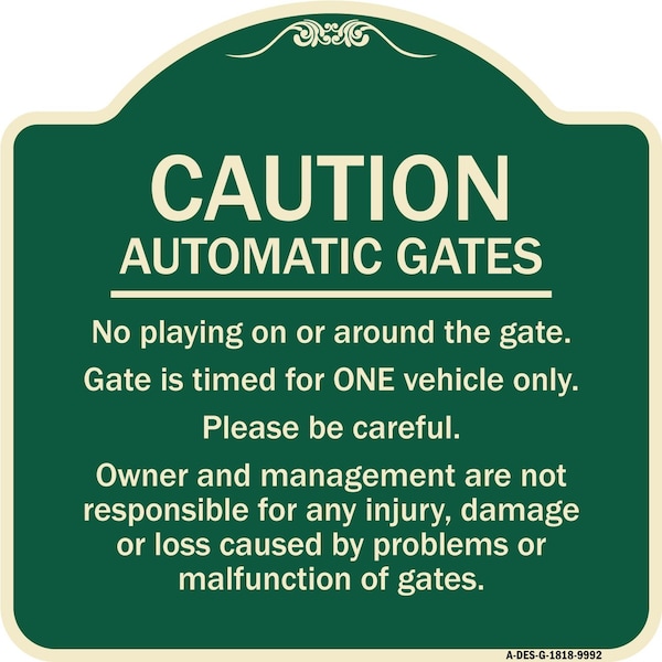 Designer Series-Caution Automatic Gates No Playing Gate Is Timed For One, 18" x 18", G-1818-9992